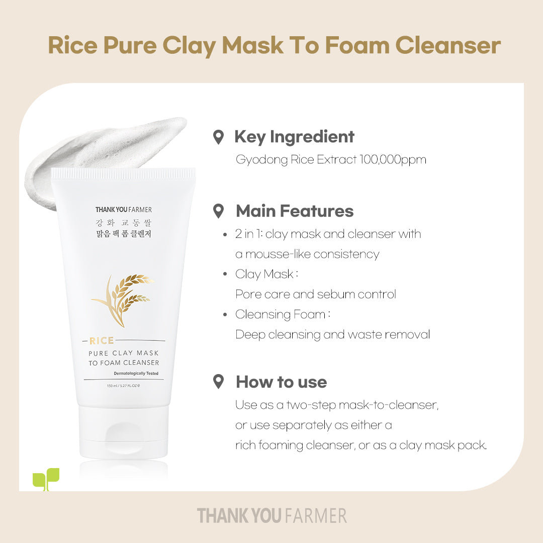 Rice Pure Clay Mask to Foam Cleanser